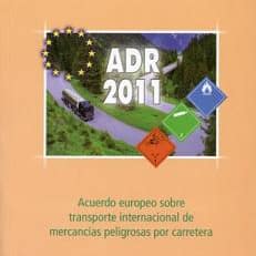 ADR 2011: Acuerdo europeo sobre transporte de mercancí­as peligrosas
