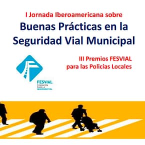 I Jornada Iberoamericana de Buenas Prácticas en Seguridad Vial Municipal